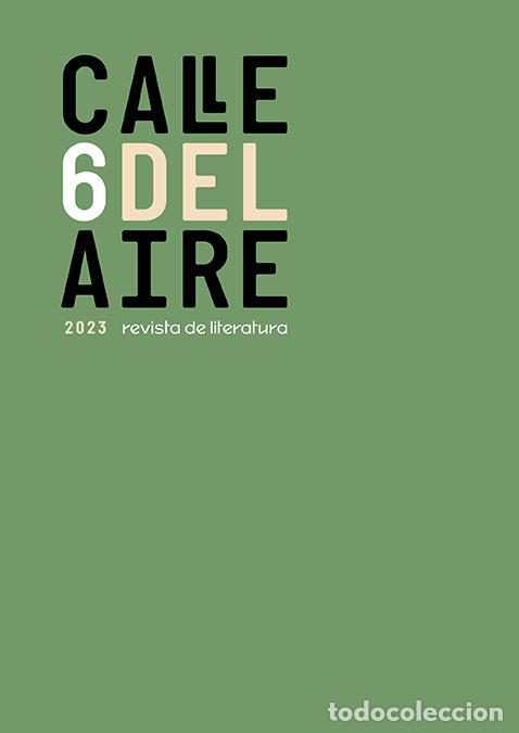 Livres: CALLE DEL AIRE REVISTA DE LITERATURA 6 - BONILLA, JUAN