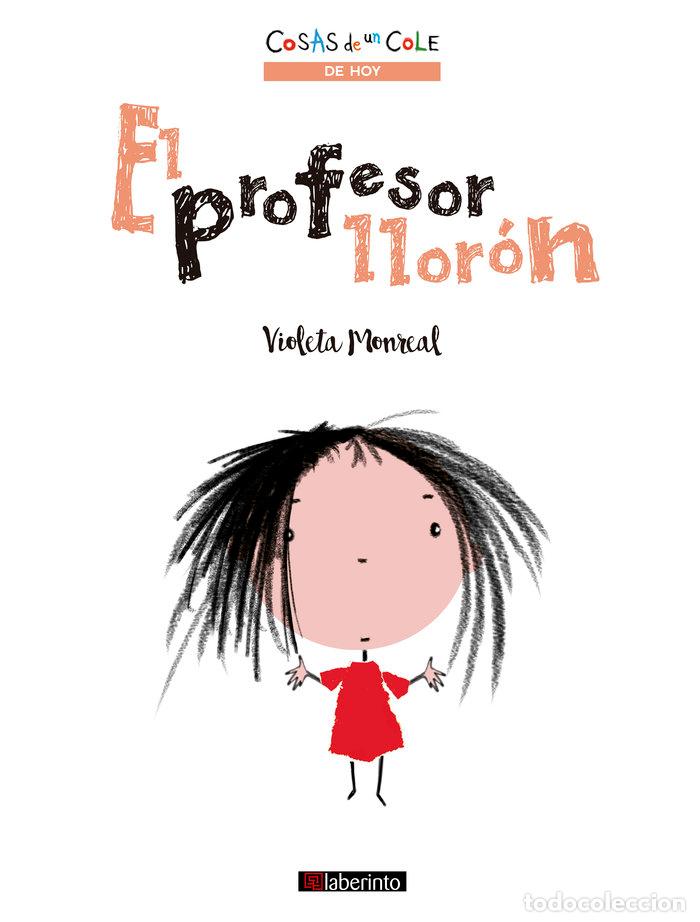 Livres: EL PROFESOR LLORON - MONREAL, VIOLETA
