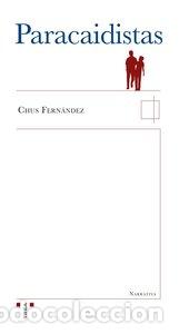 Libros: PARACAIDISTAS - FERNANDEZ, CHUS