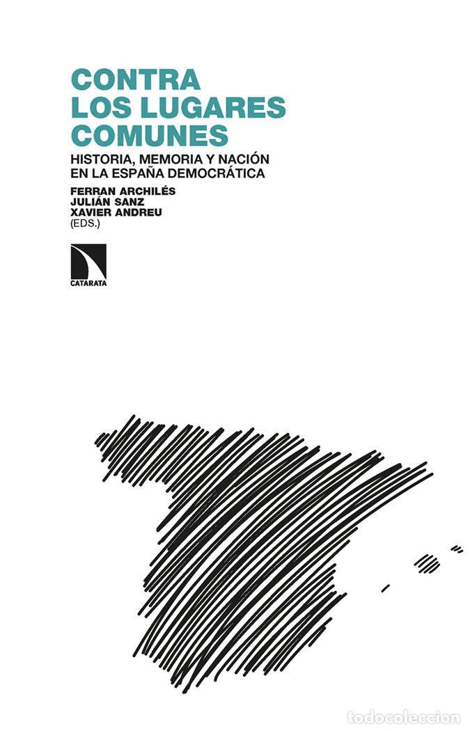 B&uuml;cher: CONTRA LOS LUGARES COMUNES - ANDREU