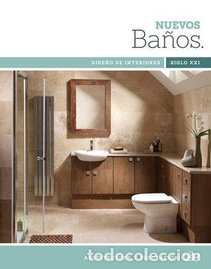 B&uuml;cher: NUEVOS BA&Ntilde;OS S.XXI - .