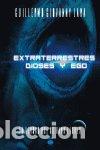 books: EXTRATERRESTRES DIOSES Y EGO - LARA, GUILLERMO GIOVANNY