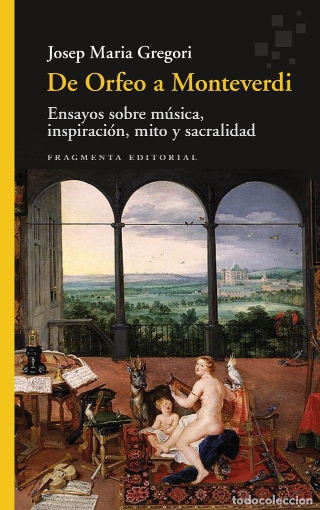 Livres: DE ORFEO A MONTEVERDI - GREGORI, JOSEP MARIA
