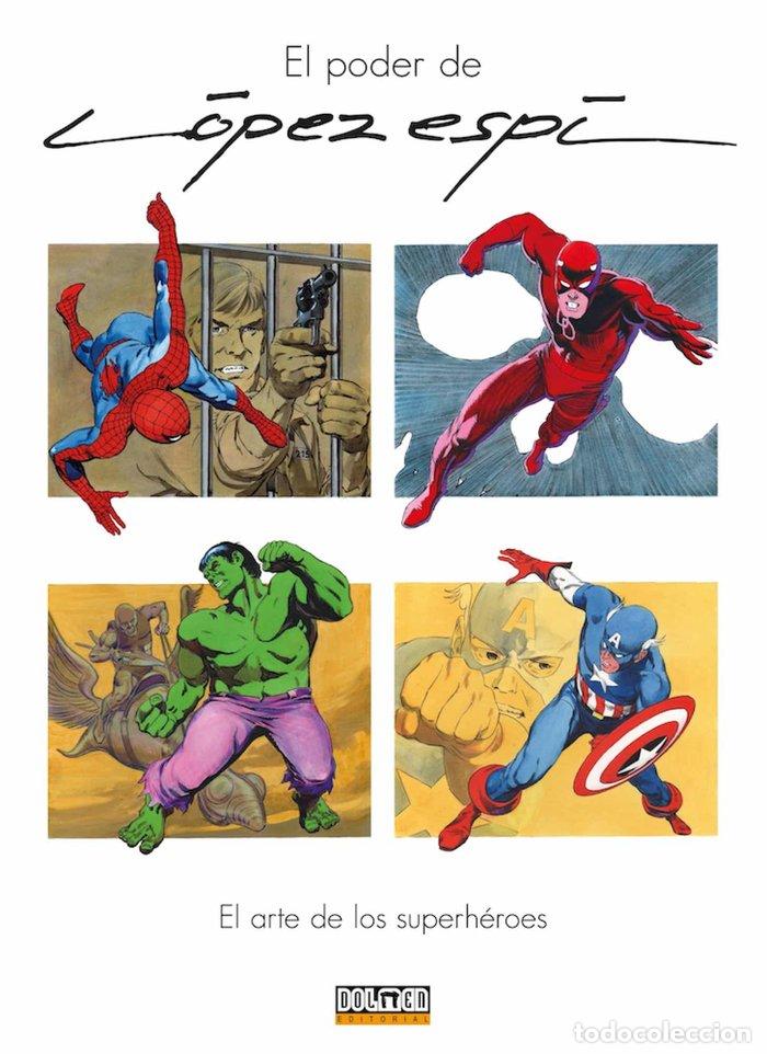 books: PODER DE LOPEZ ESPI EL ARTE DE LOS SUPERHEROES - LOPEZ ESPI