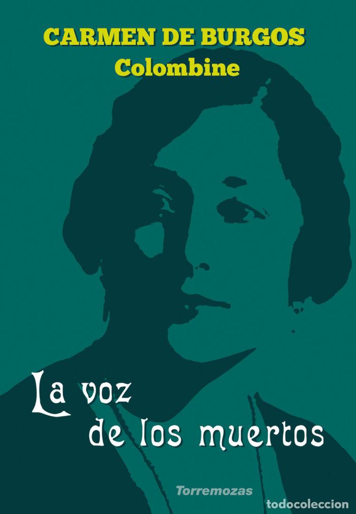 B&uuml;cher: VOZ DE LOS MUERTOS,LA - DE BURGOS, CARMEN
