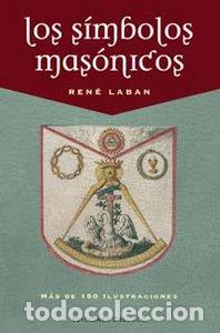 B&uuml;cher: SIMBOLOS MASONICOS, LOS - LABAN RENE