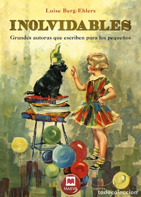 Libros: INOLVIDABLES - BERG-EHLERS, LUISE