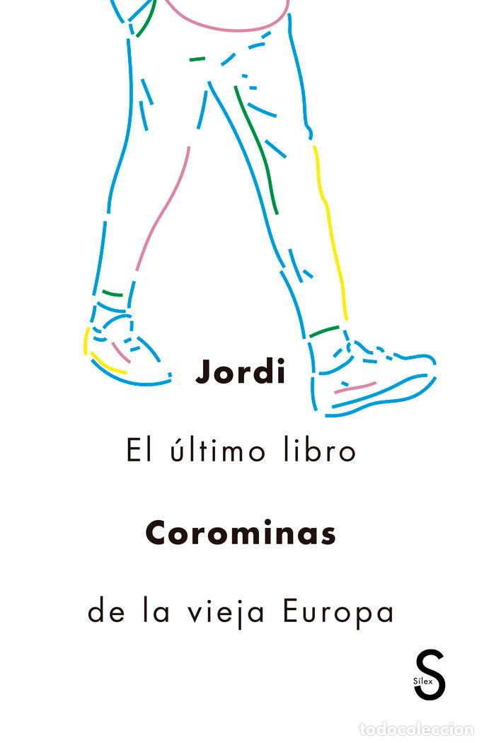 books: ULTIMO LIBRO DE LA VIEJA EUROPA,EL - COROMINAS, JORDI