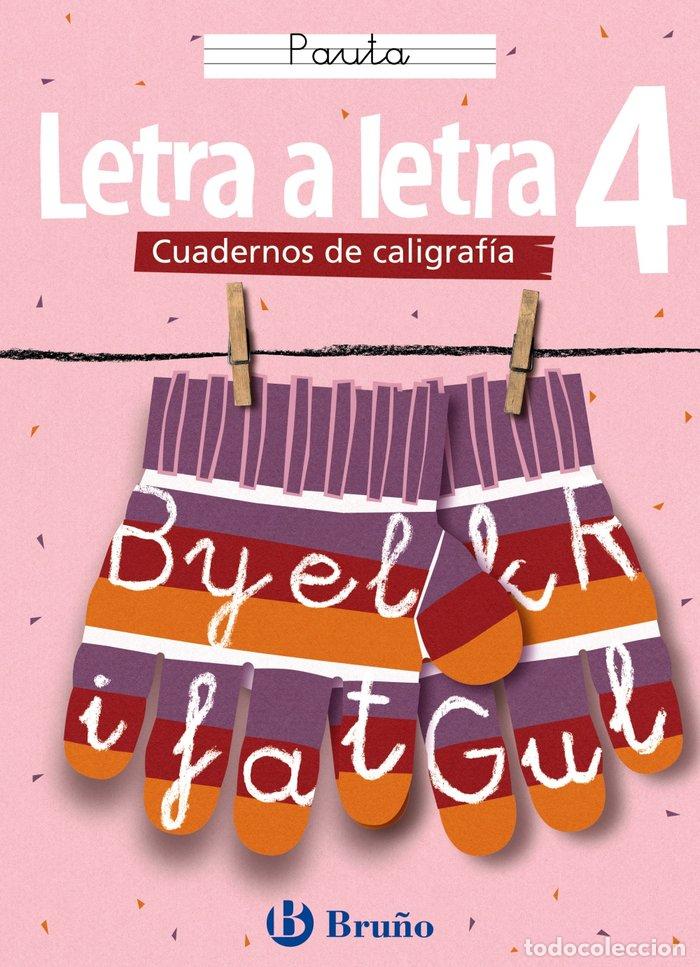 books: CALIGRAFIA LETRA A LETRA 4 PAUTA BRULEN0EP - AA.VV
