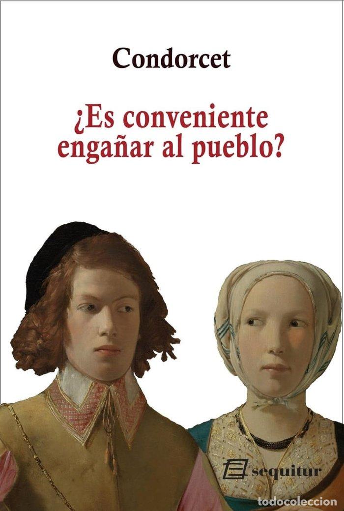 books: ES CONVENIENTE ENGA&Ntilde;AR AL PUEBLO - CONDORCET, MARQUES DE