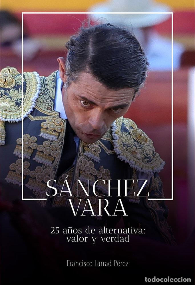 Livres: SANCHEZ VARA - LARRAD PEREZ, FRANCISCO