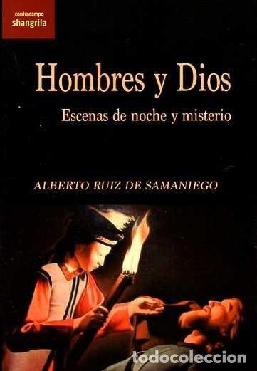Livres: HOMBRES Y DIOS - RUIZ DE SAMANIEGO, ALBERTO