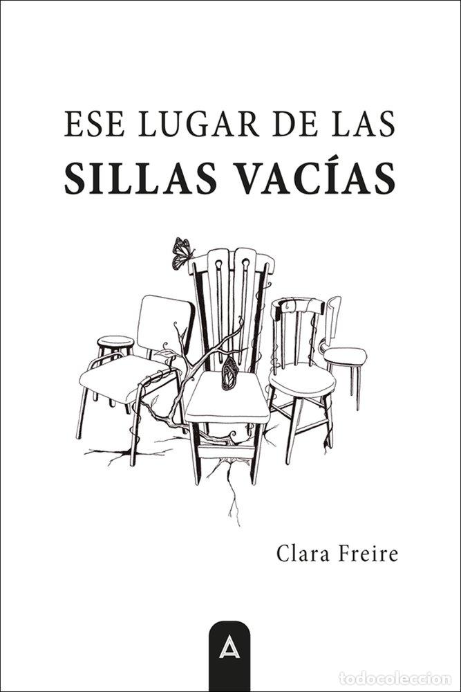 books: ESE LUGAR DE LAS SILLAS VACIAS - FREIRE, CLARA