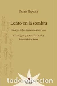 books: LENTO EN LA SOMBRA - HANDKE, PETER