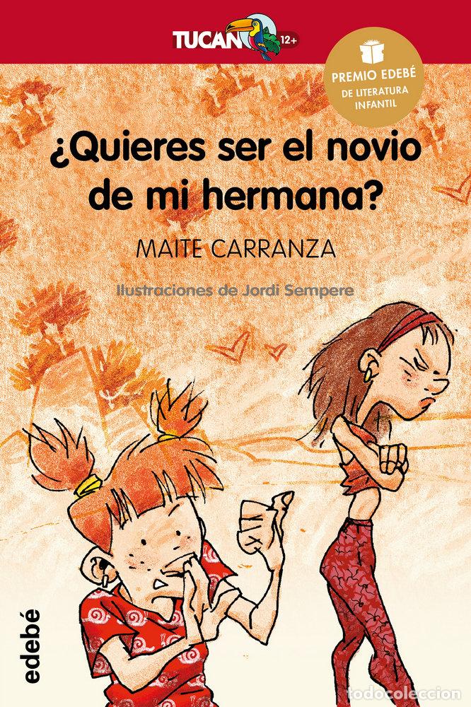 books: QUIERES SER EL NOVIO DE MI HERMANA 5&ordf;ED TUR - CARRANZA, MAITE