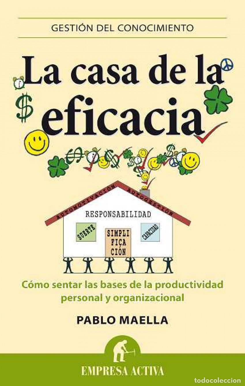 Livres: LA CASA DE LA EFICACIA - Maella, Pablo