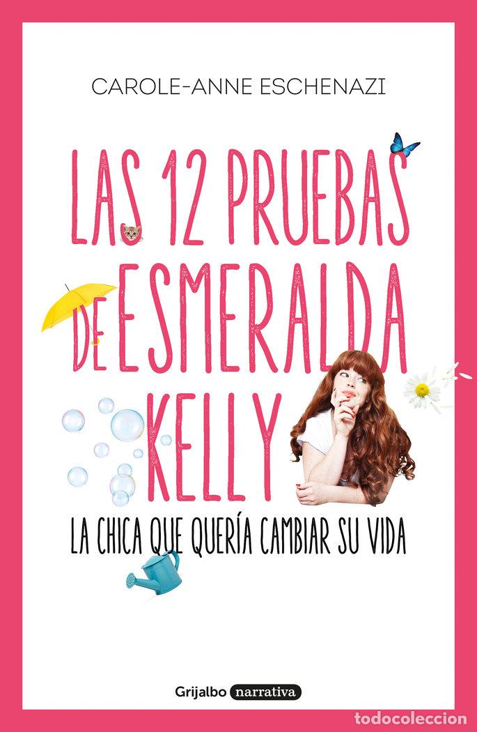 Livres: 12 PRUEBAS DE ESMERALDA KELLY,LAS - ESCHENAZI, CAROLE ANNE