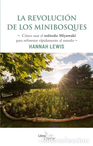 B&uuml;cher: LA REVOLUCION DE LOS MINIBOSQUES - HANNAH LEWIS