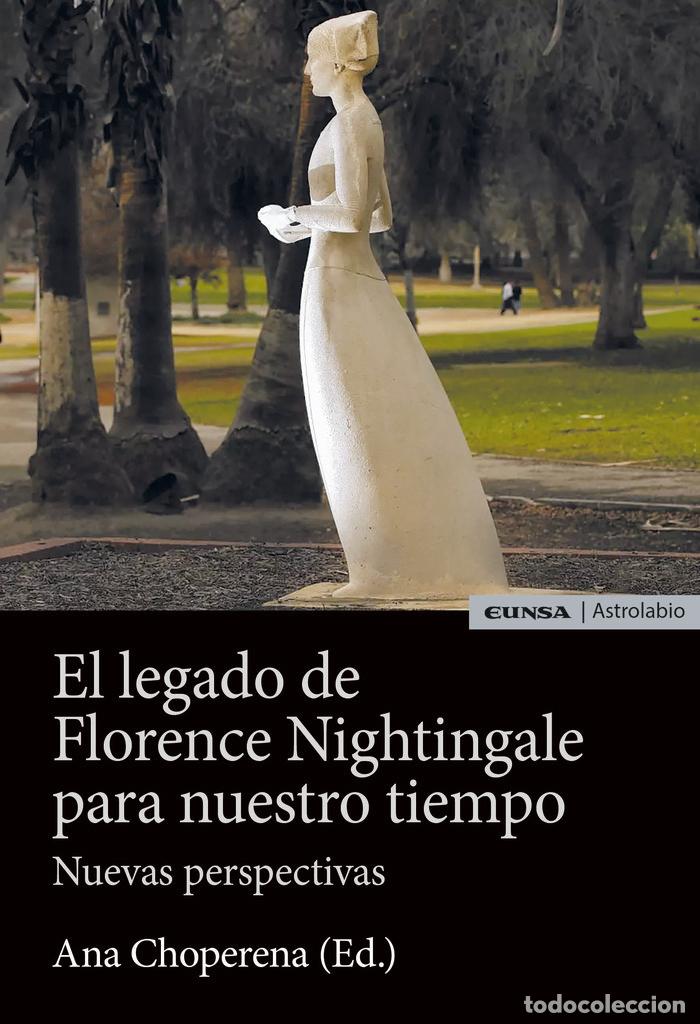 books: EL LEGADO DE FLORENCE NIGHTINGALE PARA NUESTRO TIEMPO - CHOPERENA ARMENDARIZ, ANA