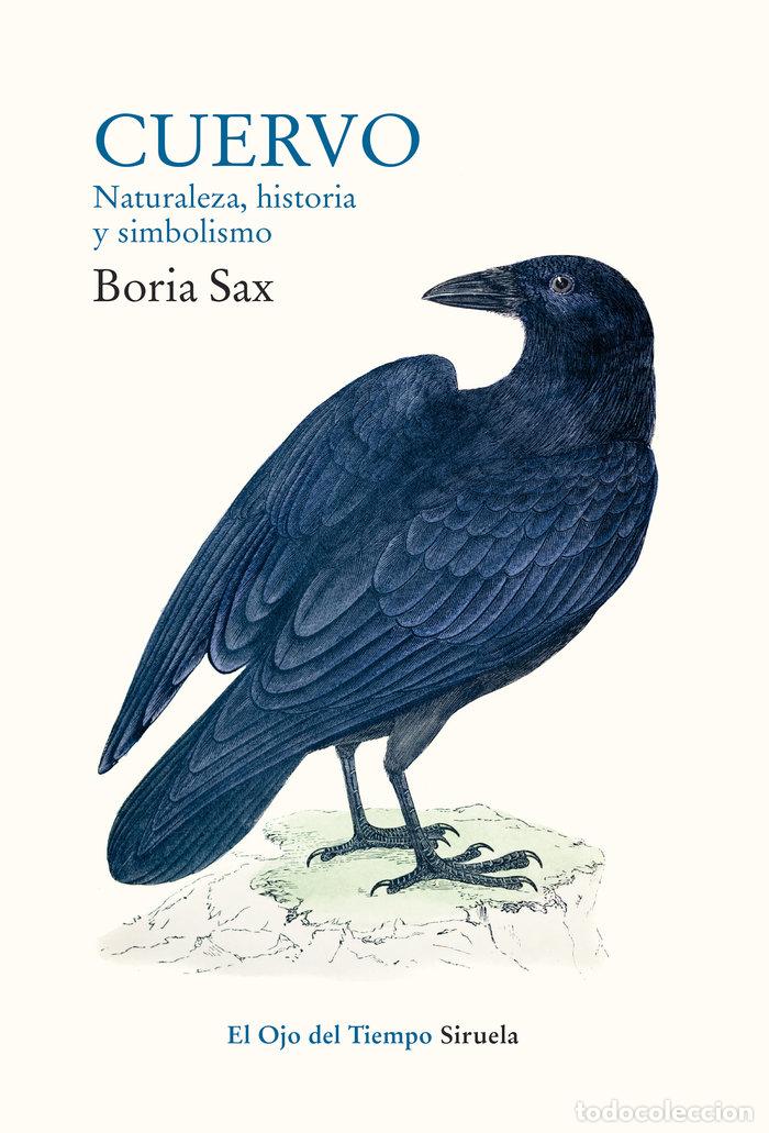 Libri: CUERVO NATURALEZA HISTORIA Y SIMBOLISMO - SAX, BORIA