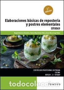 books: ELABORACIONES BASICAS DE REPOSTERIA Y POSTRES ELEMENTALES - HERREROS GONZALEZ, RAQUEL