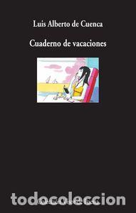 books: CUADERNO DE VACACIONES - CUENCA, LUIS ALBERTO DE