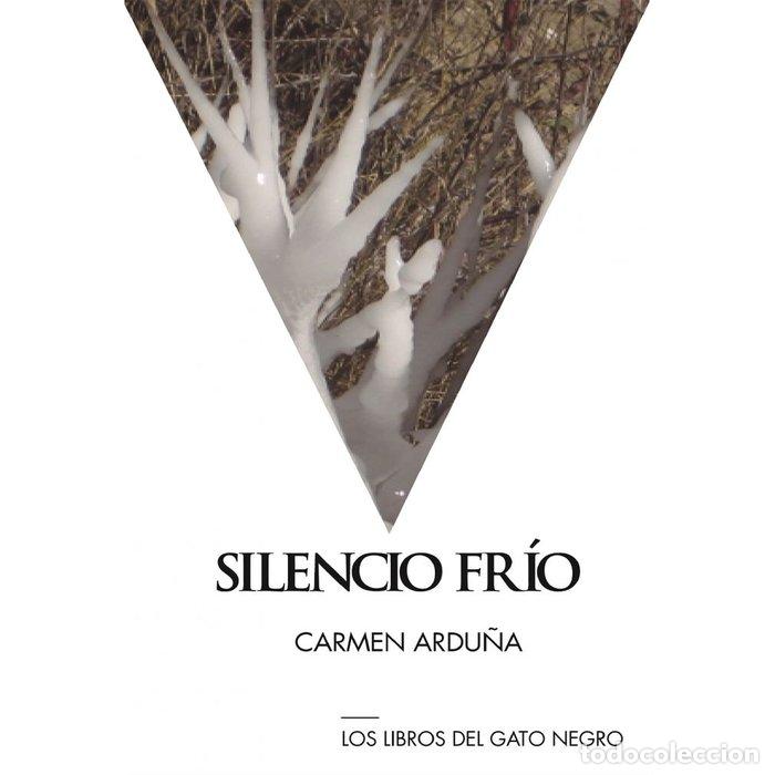 books: SILENCIO FRIO - ARDU&Ntilde;A DOMINGO, CARMEN