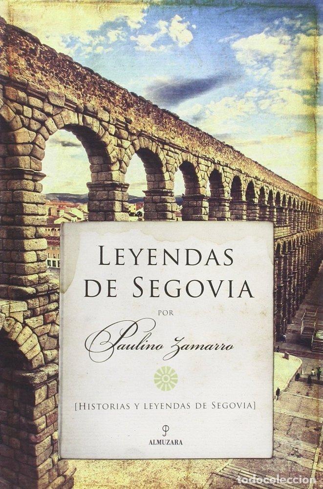 books: LEYENDAS DE SEGOVIA - ZAMARRO, PAULINO