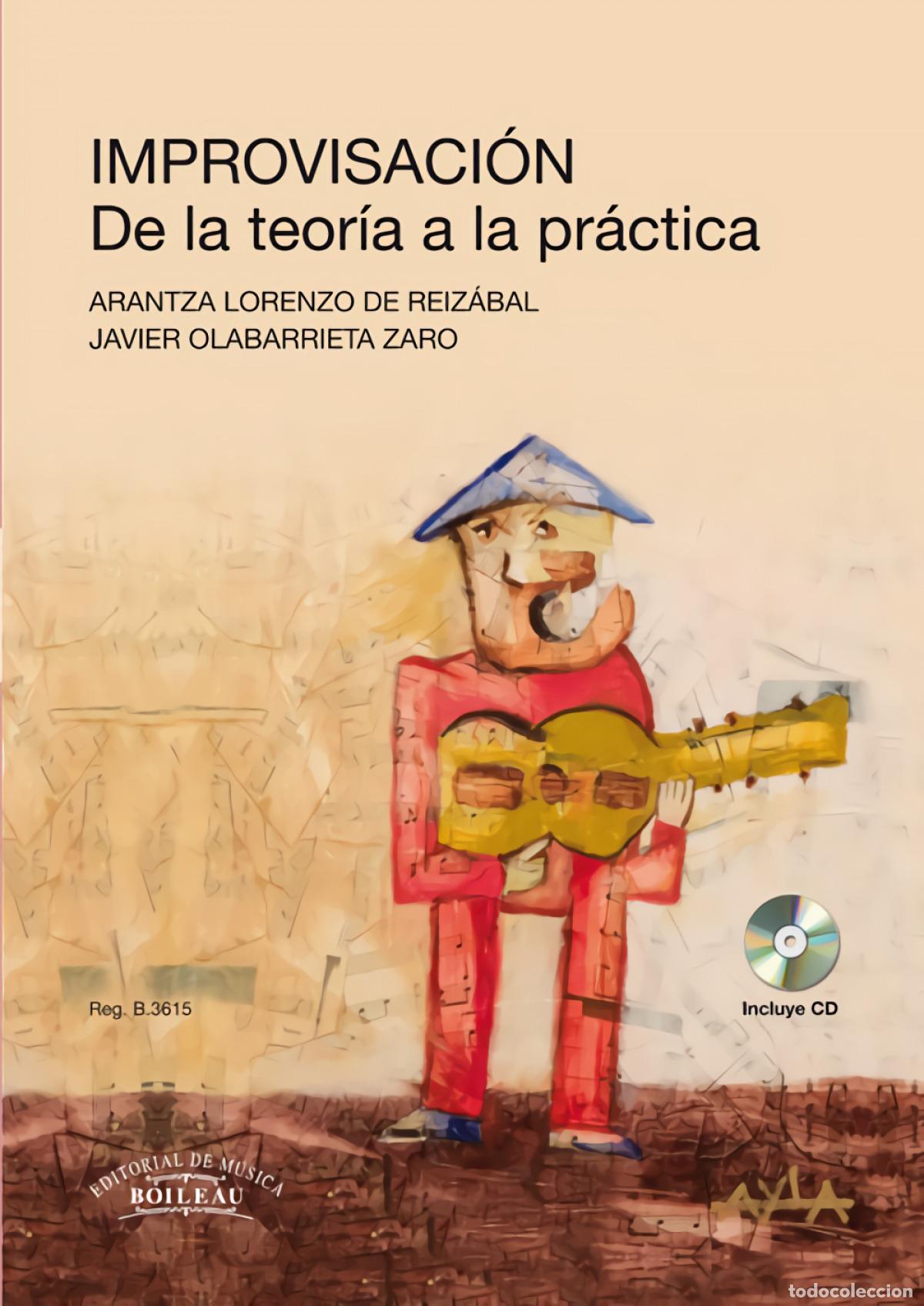 books: IMPROVISACI&Oacute;N:DE LA TEOR&Iacute;A A LA PR&Aacute;CTICA - Lorenzo, A