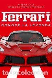 B&uuml;cher: FERRARI CONOCE LA LEYENDA - VILLA, SAVERIO