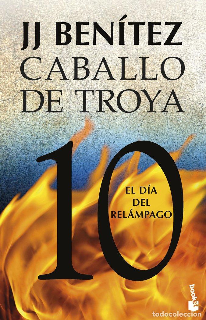 Libros: CABALLO DE TROYA 10 EL DIA DEL RELAMPAGO - J J BENITEZ