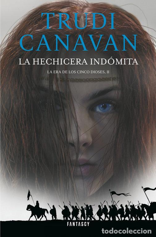Libros: HECHICERA INDOMITA LA ERA DE LOS CINCO DIOSES 2,LA - CANAVAN, TRUDI
