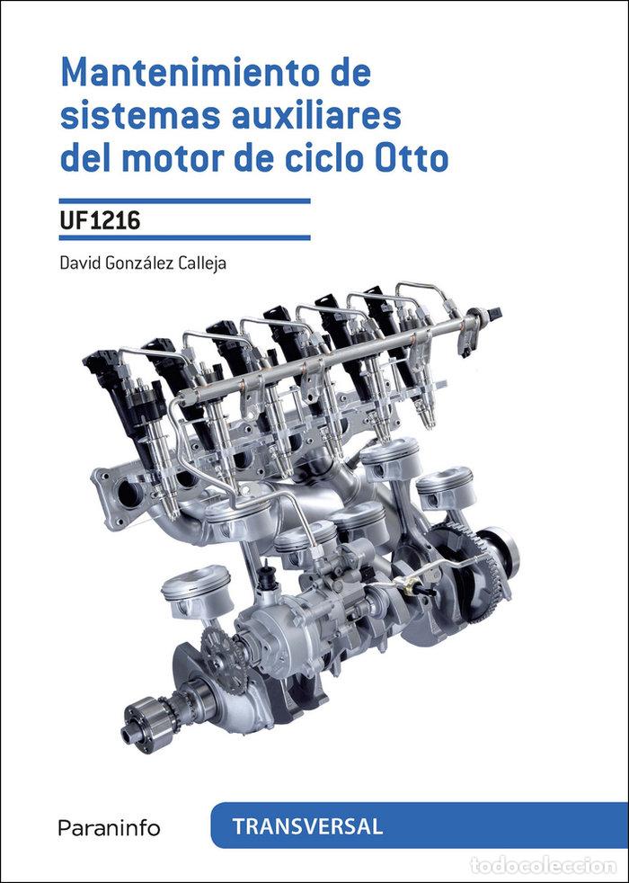 Libros: MANTENIMIENTO DE SISTEMAS AUXILIARES DEL MOTOR DE CICLO OTT - GONZALEZ CALLEJA, DAVID