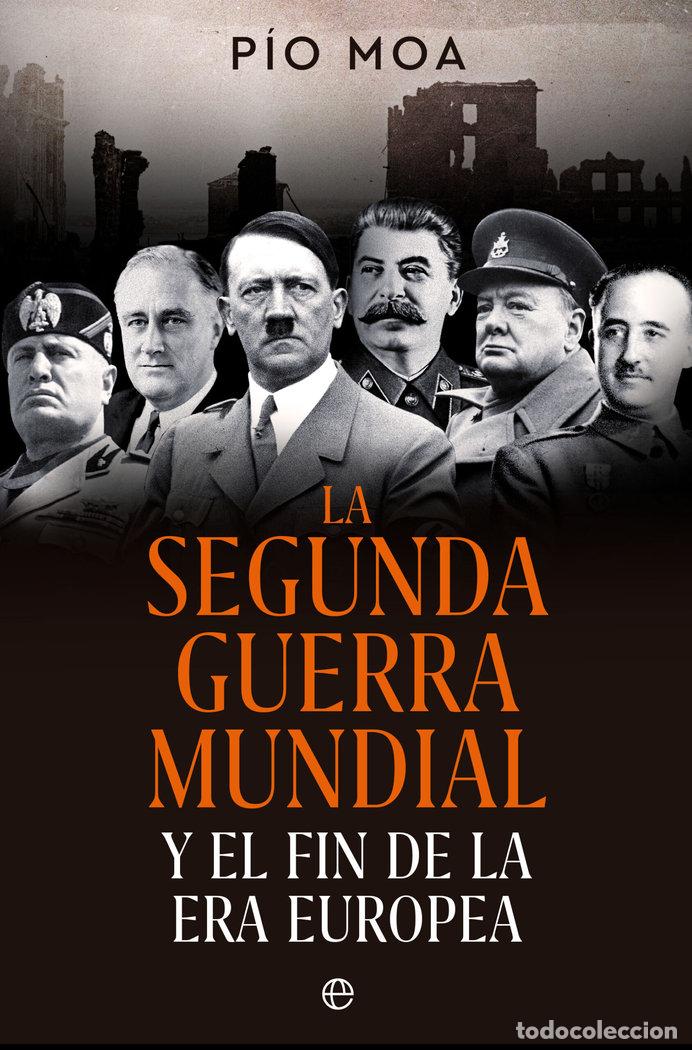 books: LA SEGUNDA GUERRA MUNDIAL - MOA, PIO