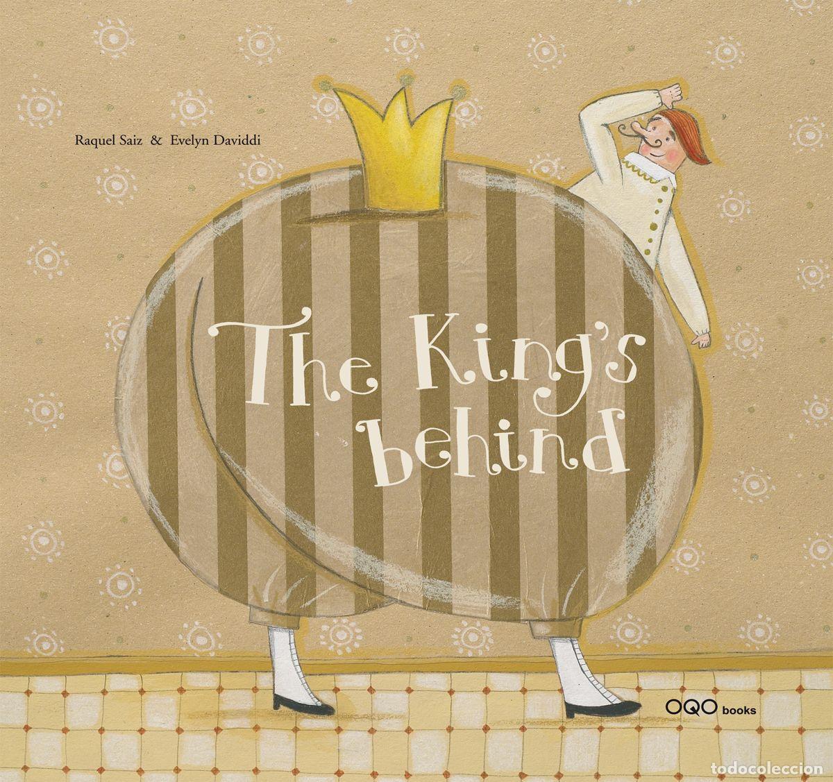 books: THE KING&acute;S BEHIND - Saiz, Raquel