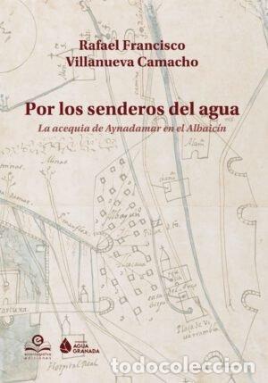 books: POR LOS SENDEROS DEL AGUA - VILLANUEVA CAMACHO