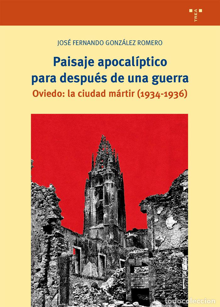 Libros: PAISAJE APOCALIPTICO PARA DESPUES DE UNA GUERRA - GONZALEZ ROMERO, JOSE FERNANDO