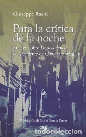 Libros: PARA LA CRITICA DE LA NOCHE - RACITI, GIUSEPPE