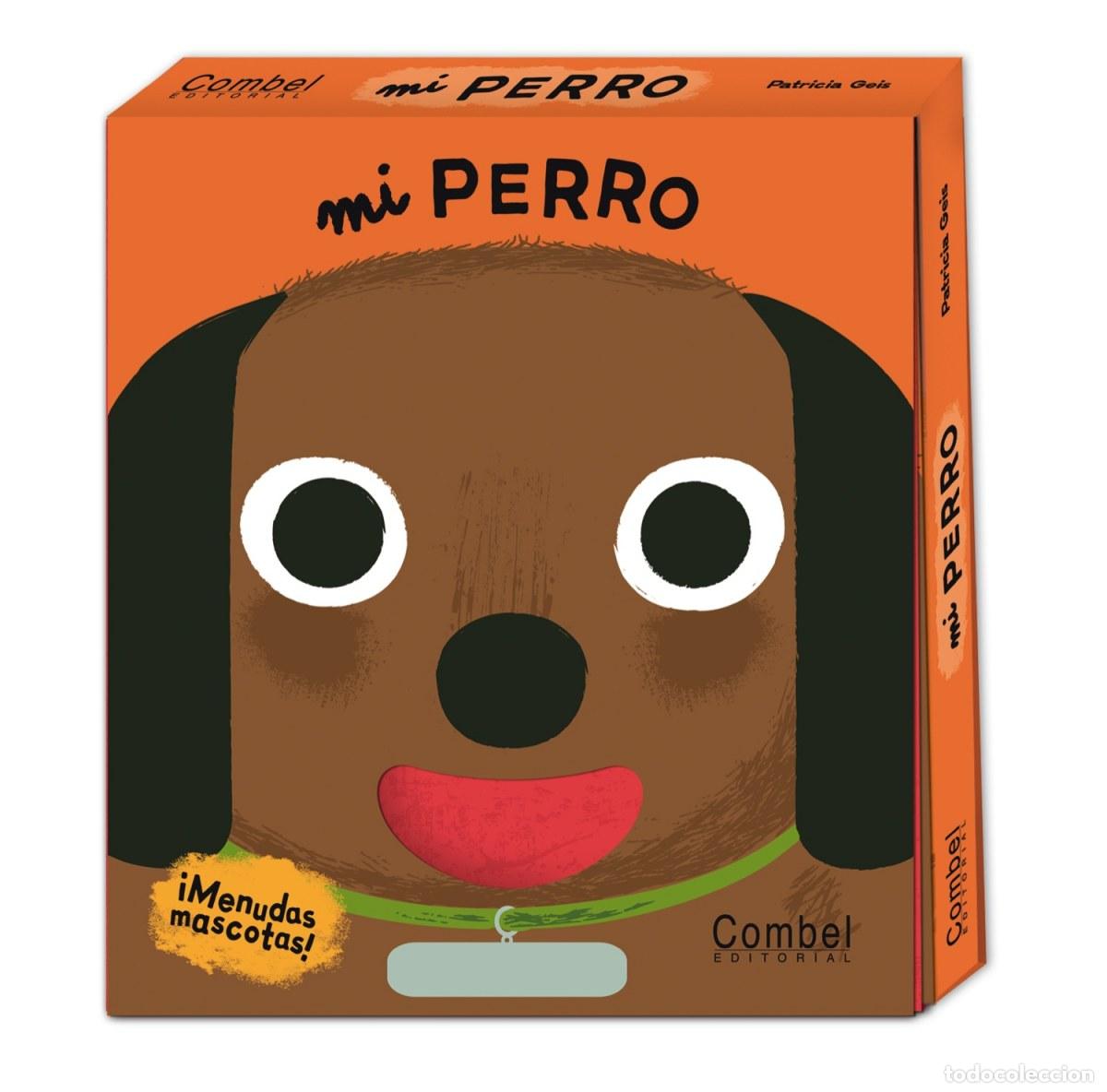 Libros: MI PERRO - Geis, Patricia