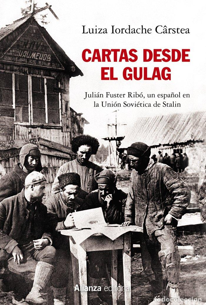 Libros: CARTAS DESDE EL GULAG - IORDACHE, LUIZA