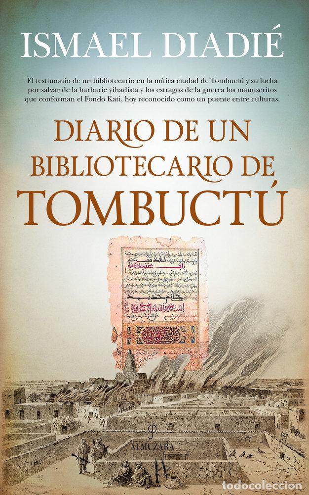 Libri: DIARIO DE UN BIBLIOTECARIO EN TOMBUCTU - DIADIE, ISMAEL