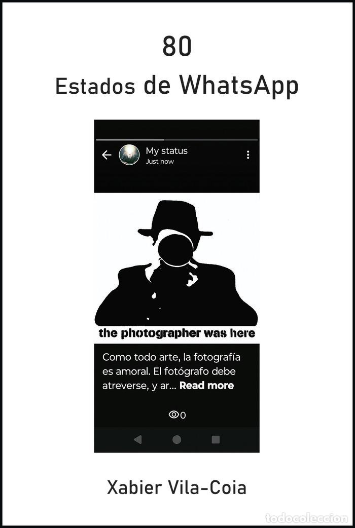 Libri: 80 ESTADOS DE WHATSAPP - XABIER VILA COIA