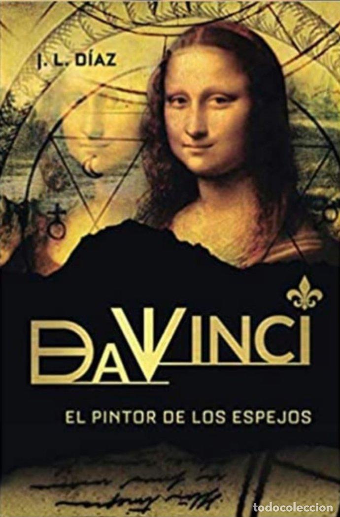 books: DA VINCI, EL PINTOR DE LOS ESPEJOS - DIAZ, J. L.