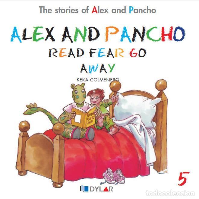 books: ALEX AND PANCHO READ FEAR GO AWAY C5 - COLMENERO ARENADO, BEATRIZ