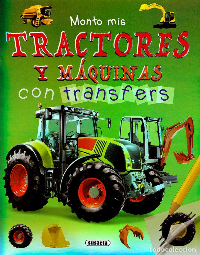 Libri: MONTO MIS TRACTORES Y MAQUINAS CON TRANSFERS - SUSAETA, EQUIPO