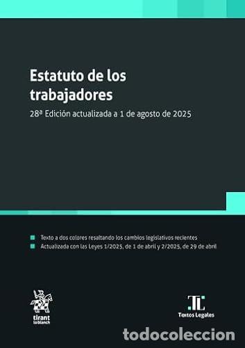 Libri: ESTATUTO DE LOS TRABAJADORES 28&ordf; EDICI&Oacute;N ACTUALIZADA A 1 DE AGOSTO DE 2025 - Blasco Pellicer, &Aacute;ngel