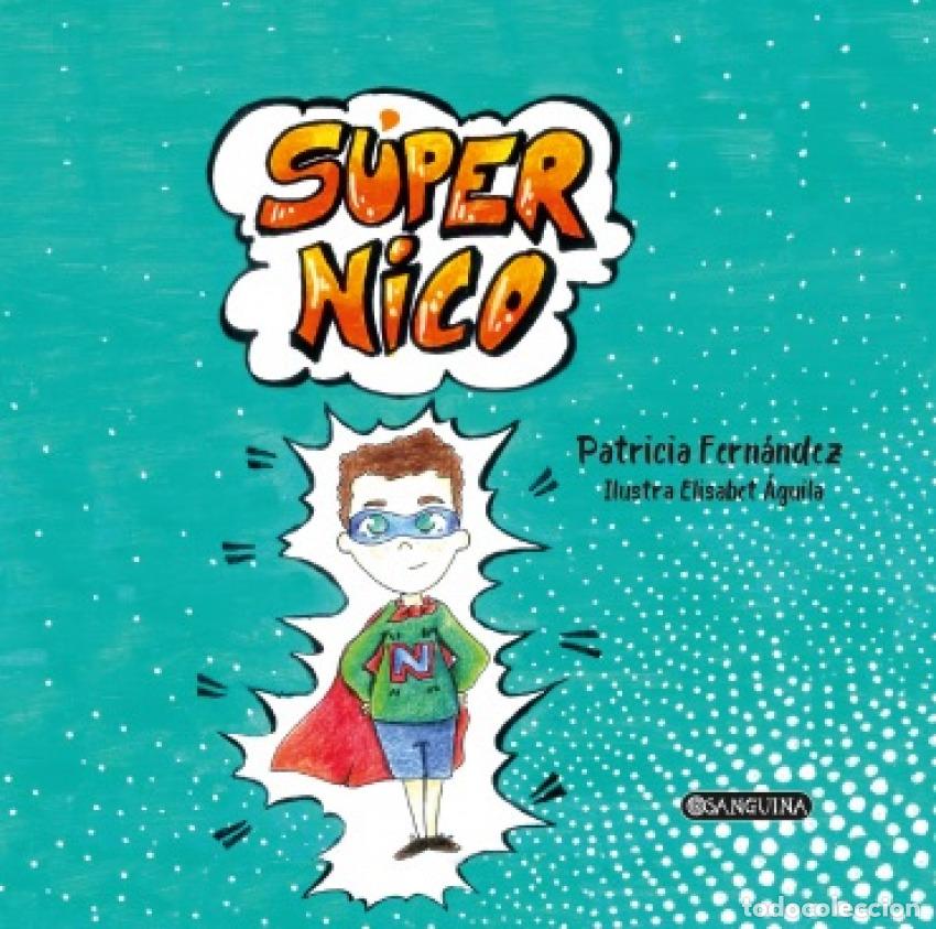 B&uuml;cher: SUPER NICO - FERN&Aacute;NDEZ, PATRICIA