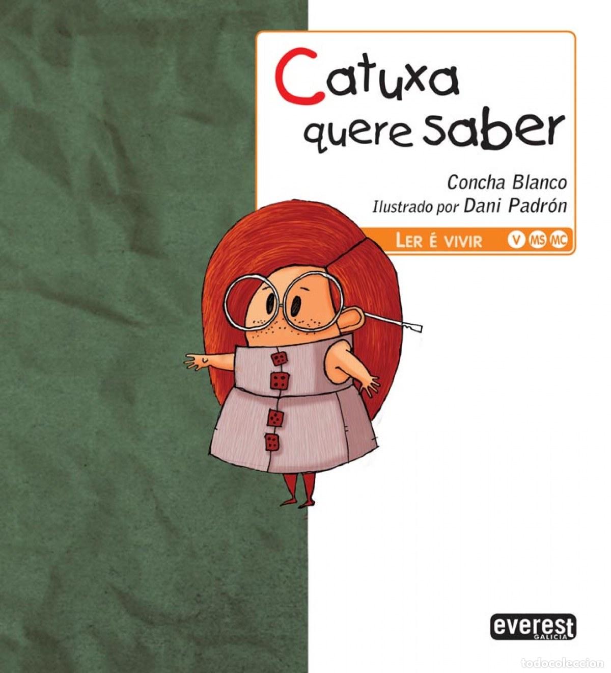 books: CATUXA QUERE SABER - Blanco, Concha
