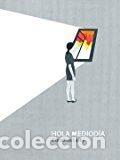 Livres: HOLA MEDIODIA - LASKY, DOROTHEA