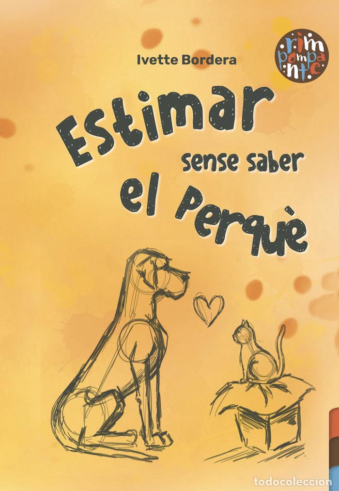 books: ESTIMAR SENSE SABER EL PERQUE - BORDERA, IVETTE